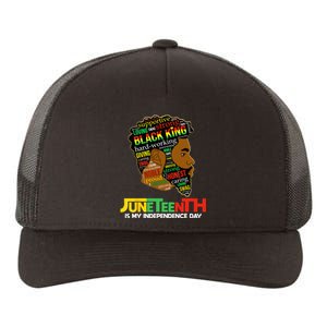 Juneteenth Is My Independence Day Black King Fathers Day Yupoong Adult 5-Panel Trucker Hat