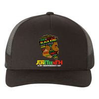 Juneteenth Is My Independence Day Black King Fathers Day Yupoong Adult 5-Panel Trucker Hat