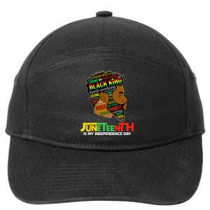 Juneteenth Is My Independence Day Black King Fathers Day 7-Panel Snapback Hat