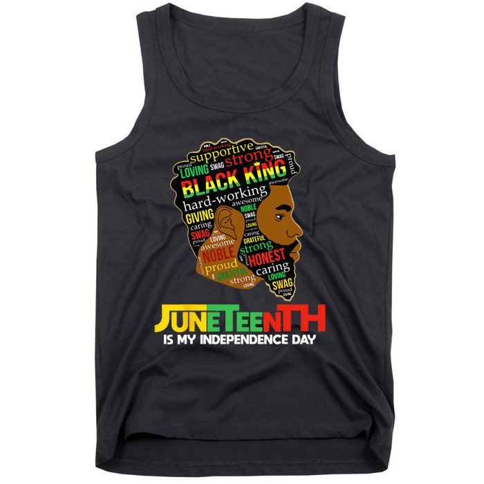 Juneteenth Is My Independence Day Black King Fathers Day Tank Top