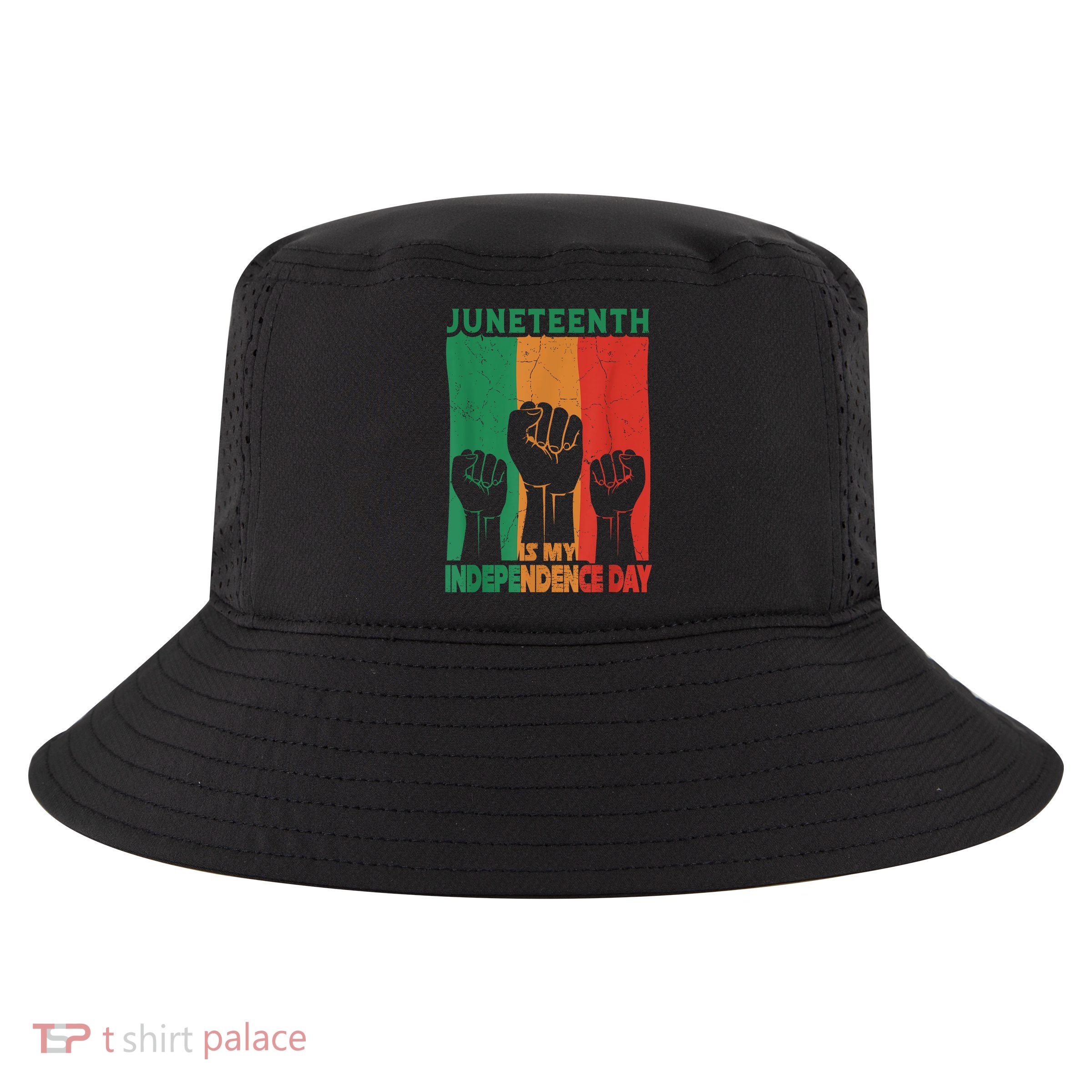Juneteenth Is My Independence Day Black Queen King Cute Girl Cool Comfort Performance Bucket Hat