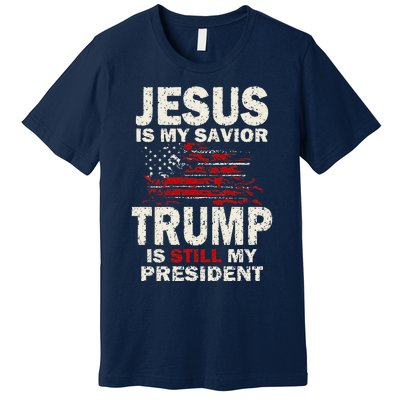 Jesus Is My Savior Trump Is Still My President Cute Premium T-Shirt