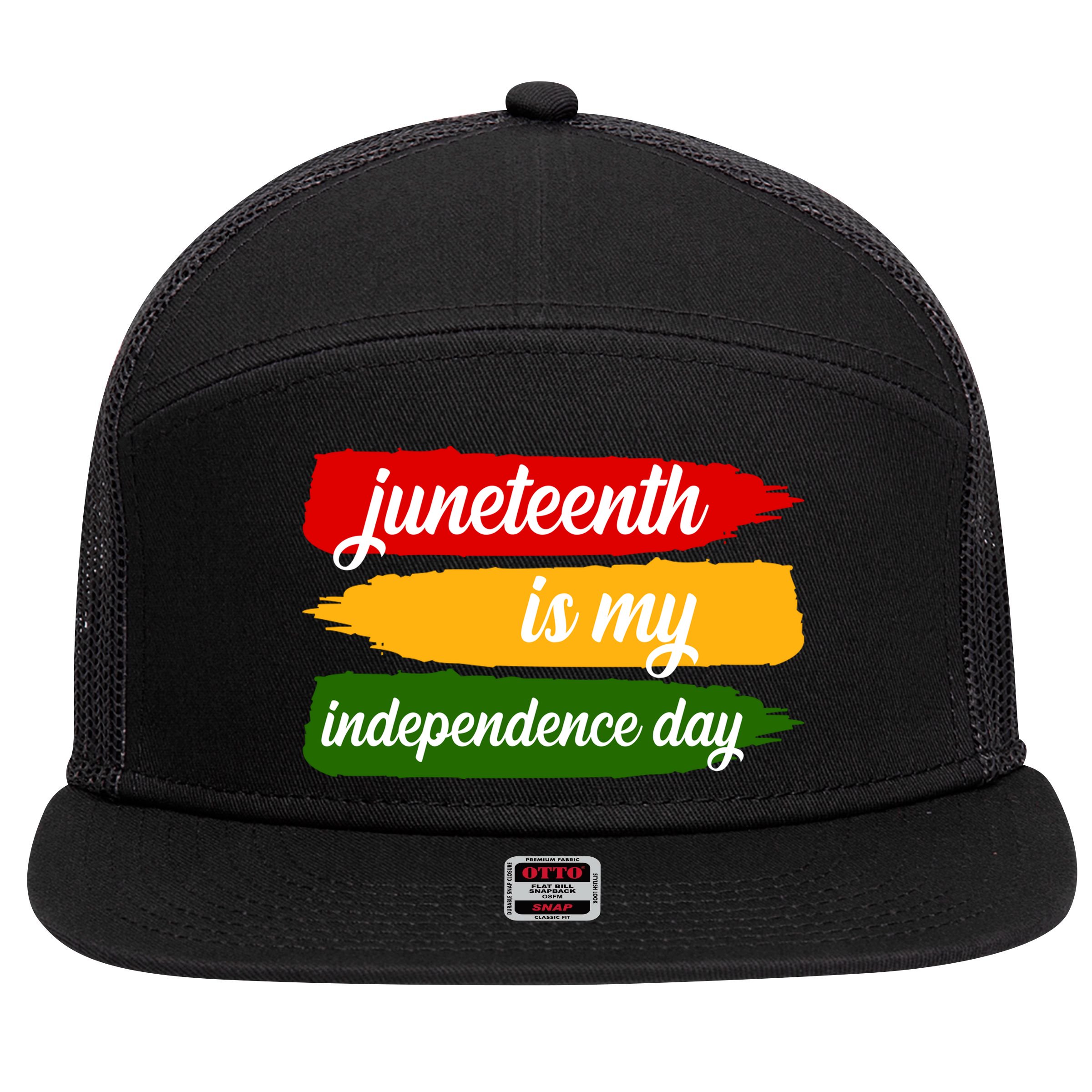 Juneteenth Is My Independence Day 7 Panel Mesh Trucker Snapback Hat