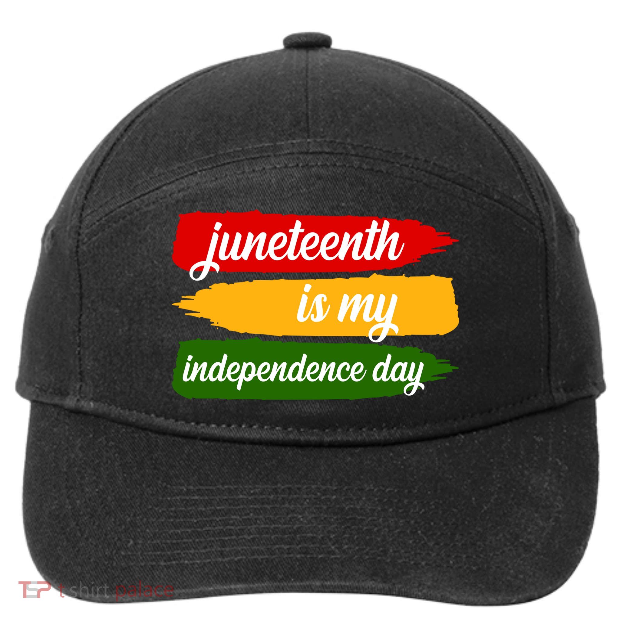 Juneteenth Is My Independence Day 7-Panel Snapback Hat