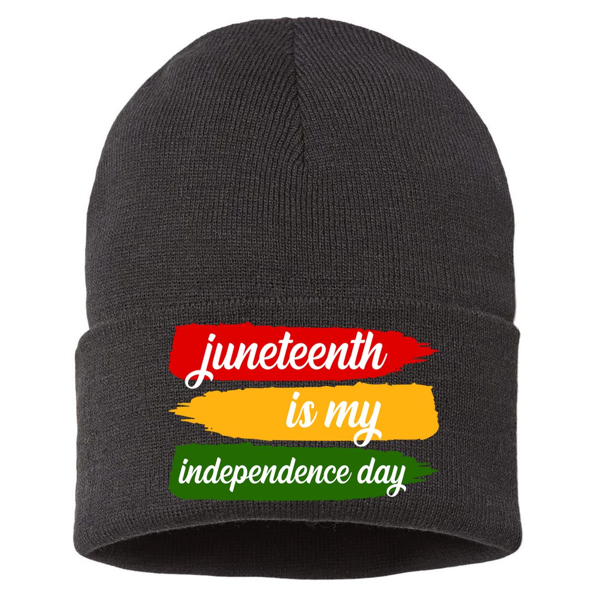 Juneteenth Is My Independence Day Sustainable Knit Beanie