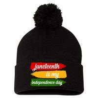 Juneteenth Is My Independence Day Pom Pom 12in Knit Beanie