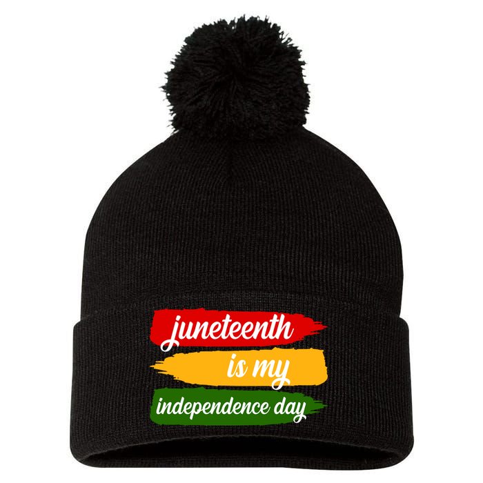 Juneteenth Is My Independence Day Pom Pom 12in Knit Beanie