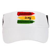 Juneteenth Is My Independence Day Adult Drive Performance Visor