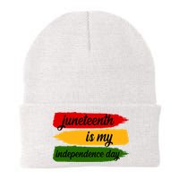 Juneteenth Is My Independence Day Beanie