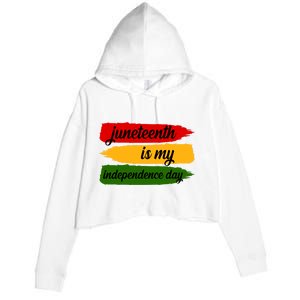 Juneteenth Is My Independence Day Crop Fleece Hoodie