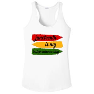 Juneteenth Is My Independence Day Ladies PosiCharge Competitor Racerback Tank