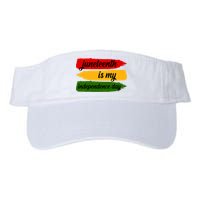 Juneteenth Is My Independence Day Visor