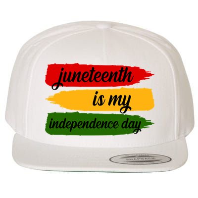 Juneteenth Is My Independence Day Wool Snapback Cap