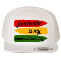 Juneteenth Is My Independence Day Wool Snapback Cap