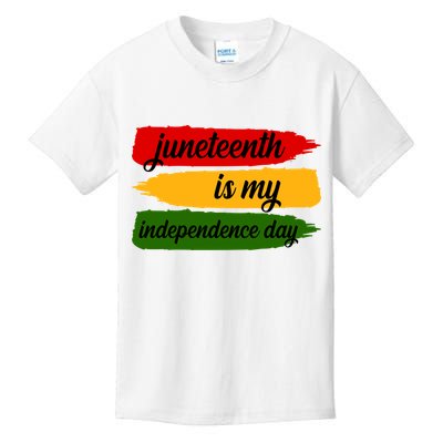 Juneteenth Is My Independence Day Kids T-Shirt
