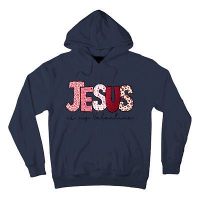 Jesus Is My Valentine Matching Couple Lover Tall Hoodie