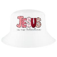 Jesus Is My Valentine Matching Couple Lover Cool Comfort Performance Bucket Hat