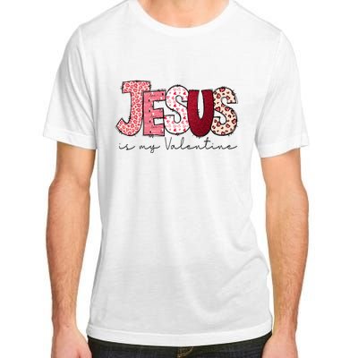 Jesus Is My Valentine Matching Couple Lover Adult ChromaSoft Performance T-Shirt