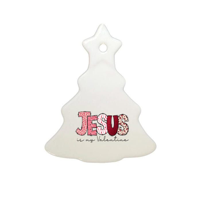 Jesus Is My Valentine Matching Couple Lover Ceramic Tree Ornament