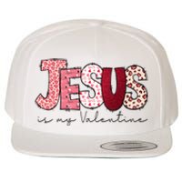 Jesus Is My Valentine Matching Couple Lover Wool Snapback Cap