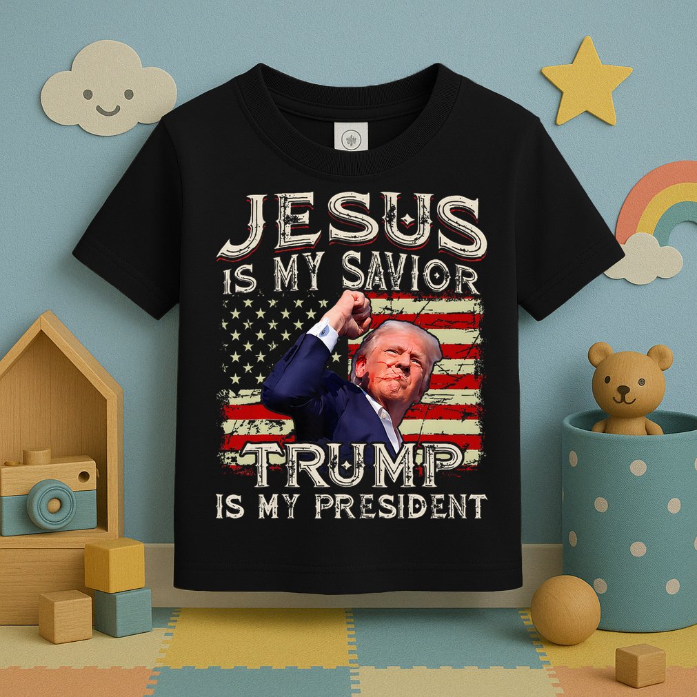 Jesus Is My Savior Trump Is My President American Flag Toddler T-Shirt