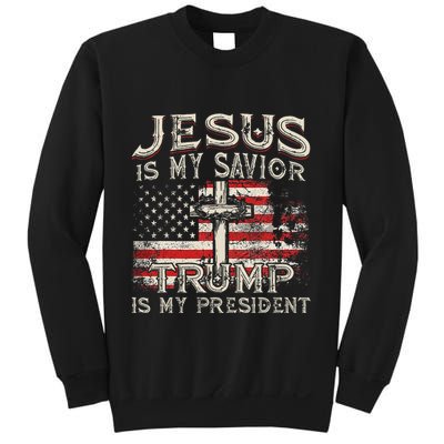 Jesus Is My Savior Trump Is My President American Flag Sweatshirt