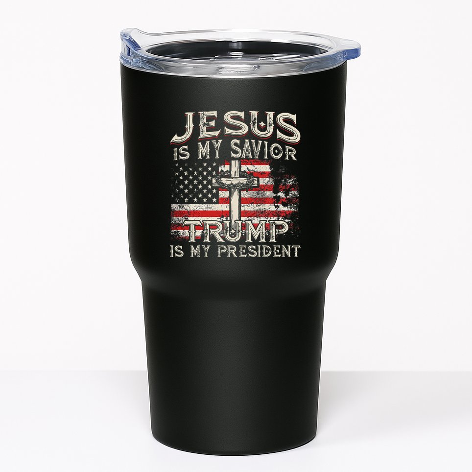 Jesus Is My Savior Trump Is My President American Flag Tumbler