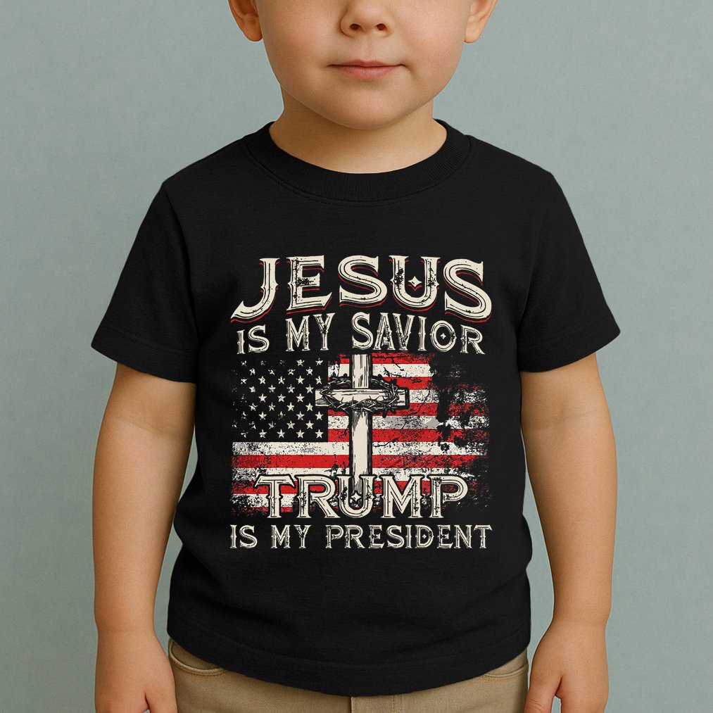 Jesus Is My Savior Trump Is My President American Flag Toddler T-Shirt