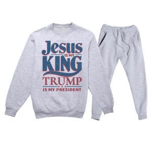 Jesus Is My King Trump Is My President Premium Crewneck Sweatsuit Set