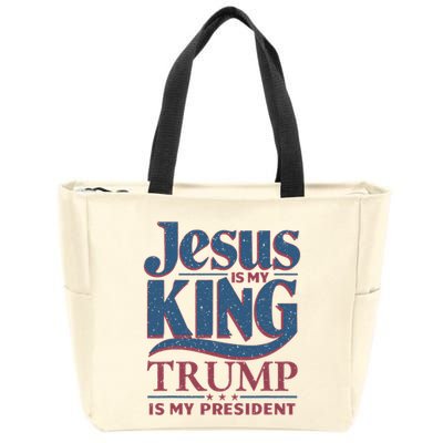 Jesus Is My King Trump Is My President Zip Tote Bag