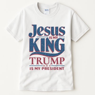 Jesus Is My King Trump Is My President Tall T-Shirt