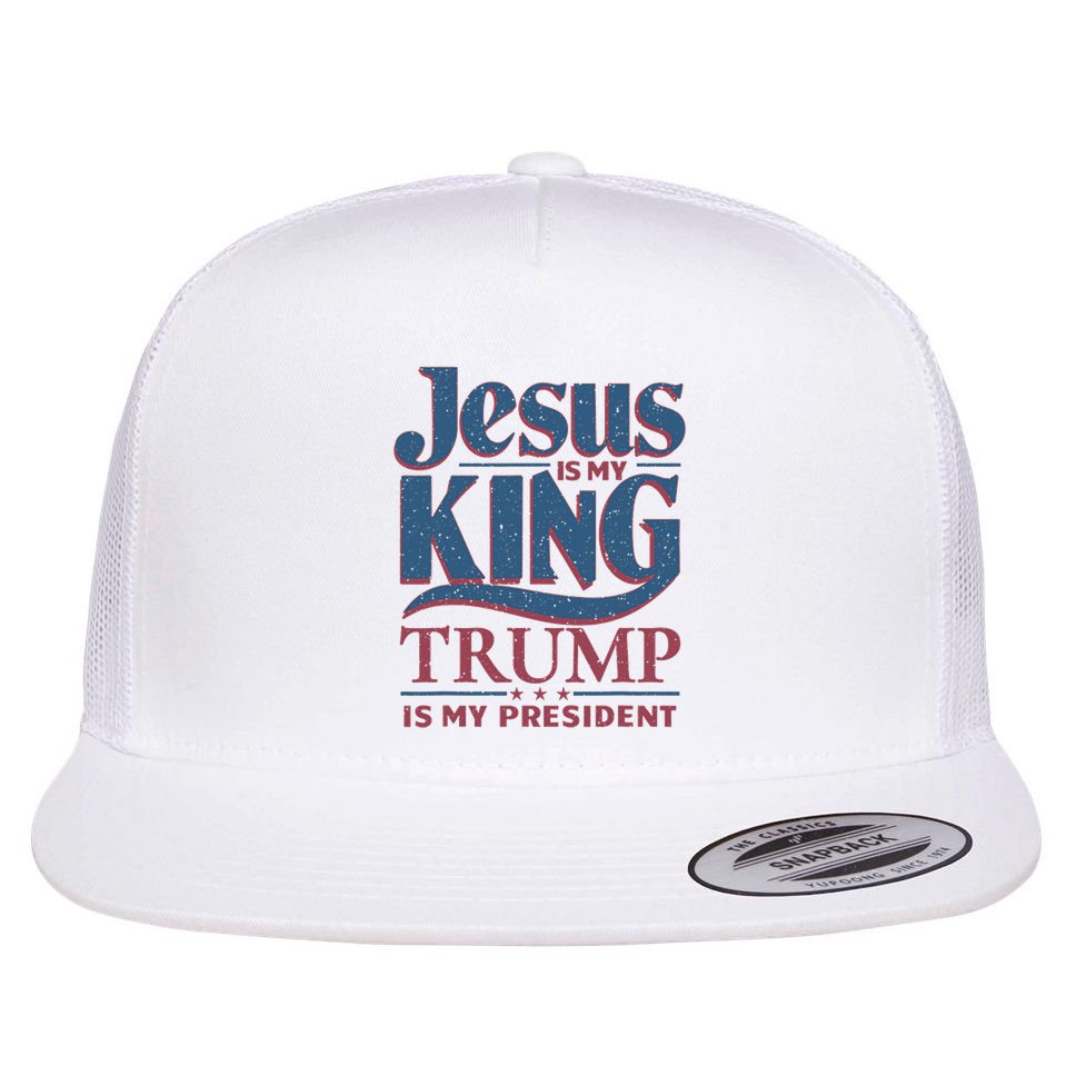 Jesus Is My King Trump Is My President Flat Bill Trucker Hat