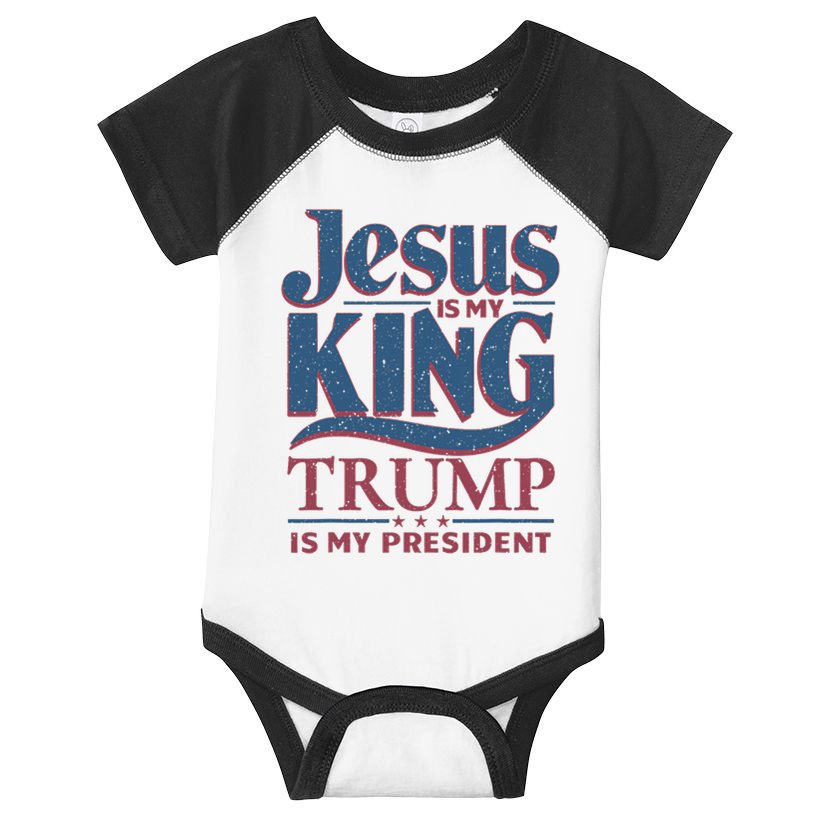 Jesus Is My King Trump Is My President Infant Baby Jersey Bodysuit