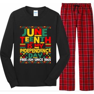 Junenth Is My Independence Day Freedom African Funny Gift Long Sleeve Pajama Set