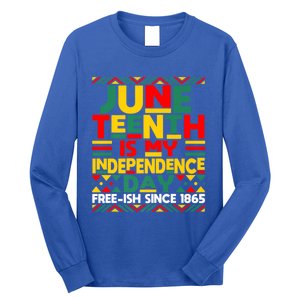 Junenth Is My Independence Day Freedom African Funny Gift Long Sleeve Shirt