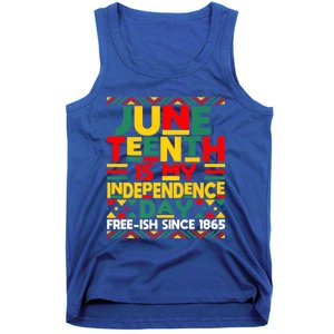 Junenth Is My Independence Day Freedom African Funny Gift Tank Top