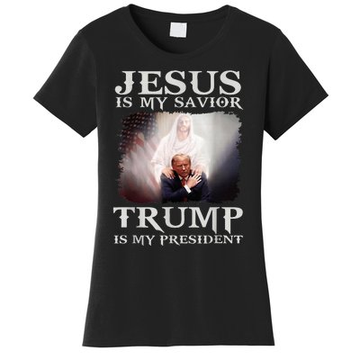 Jesus Is My Savior Trump Is My President Women's T-Shirt