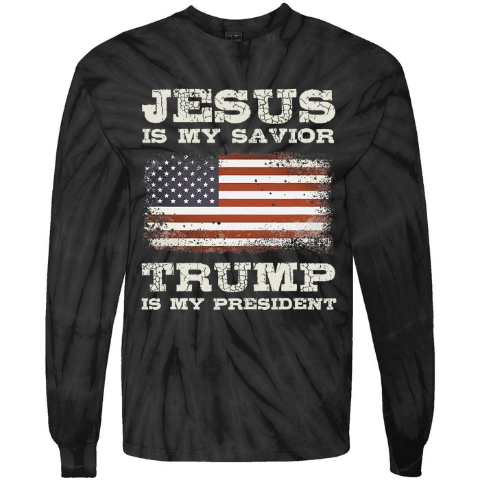 Jesus Is My Savior Trump Is My President Tie-Dye Long Sleeve Shirt