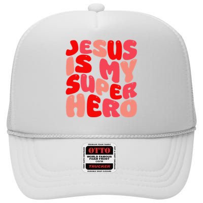 Jesus Is My Superhero Christian Religious High Crown Mesh Back Trucker Hat