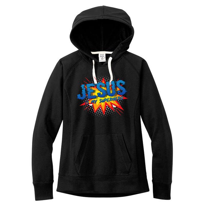 Jesus Is My Superhero Cute Powerful Christian Gift Comic Women's Fleece Hoodie