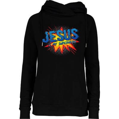 Jesus Is My Superhero Cute Powerful Christian Gift Comic Womens Funnel Neck Pullover Hood