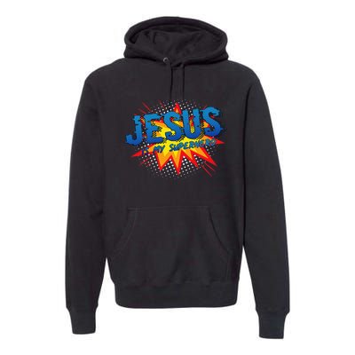 Jesus Is My Superhero Cute Powerful Christian Gift Comic Premium Hoodie