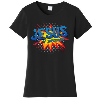 Jesus Is My Superhero Cute Powerful Christian Gift Comic Women's T-Shirt