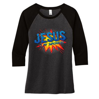 Jesus Is My Superhero Cute Powerful Christian Gift Comic Women's Tri-Blend 3/4-Sleeve Raglan Shirt