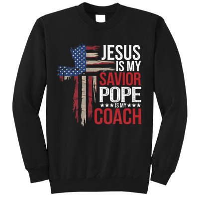 Jesus Is My Savior Pope Is My Coach Religious Quote Saying Sweatshirt