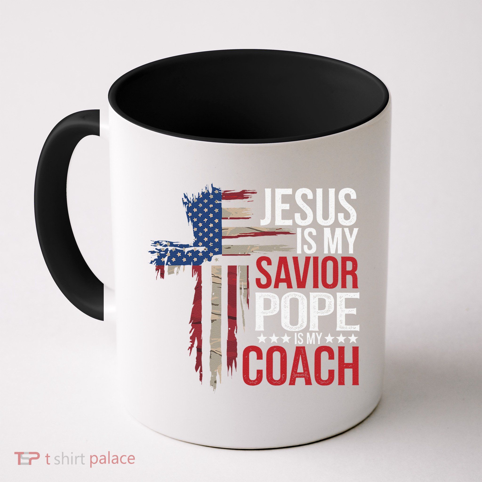 Jesus Is My Savior Pope Is My Coach Religious Quote Saying Mug