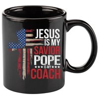 Jesus Is My Savior Pope Is My Coach Religious Quote Saying 11oz C Handle Ceramic Mug