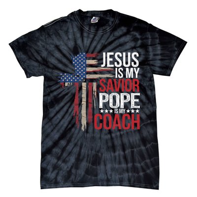Jesus Is My Savior Pope Is My Coach Religious Quote Saying Tie-Dye T-Shirt