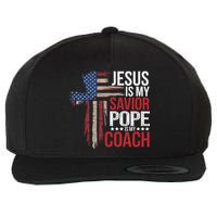 Jesus Is My Savior Pope Is My Coach Religious Quote Saying Wool Snapback Cap