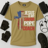 Jesus Is My Savior Pope Is My Coach Religious Quote Saying Cooling Performance Crew T-Shirt